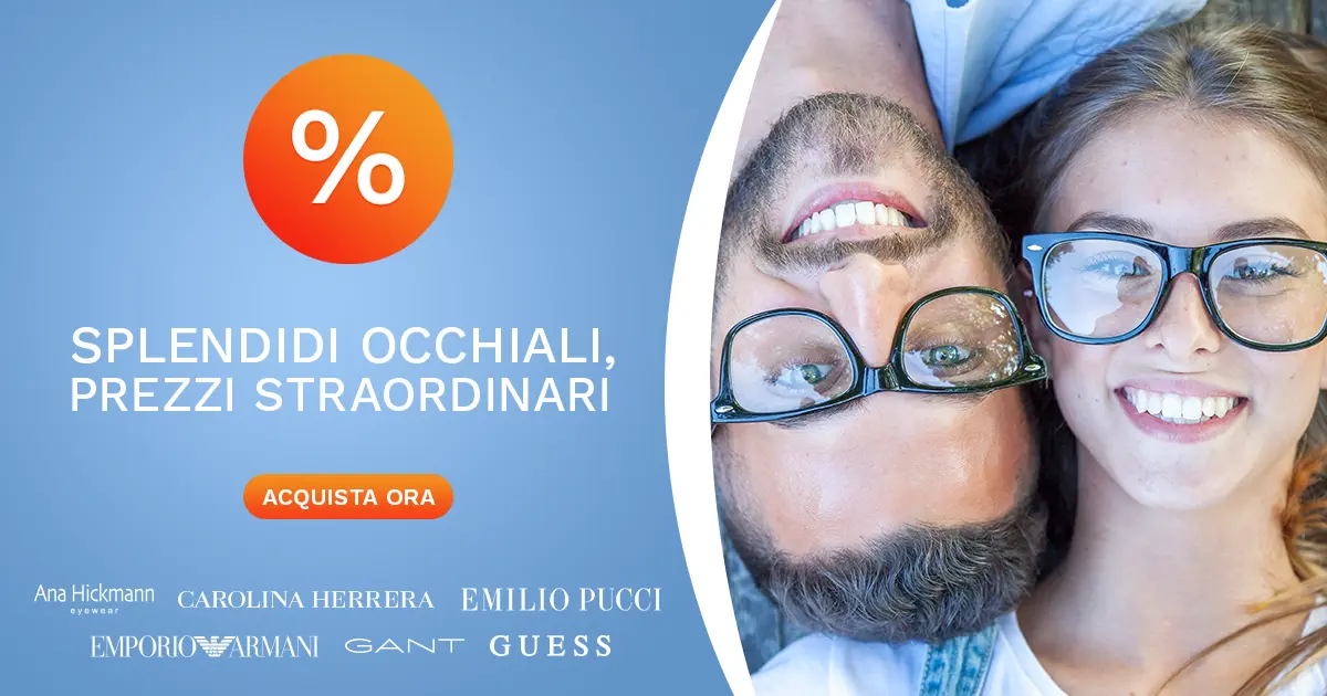 Splendidi occhiali, prezzi straordinari
